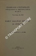 Early Railway History in Furness by MELVILLE, J. & HOBBS, J.L.